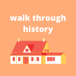Walk Through History