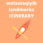 Wolastoqiyik landmarks